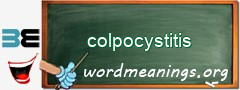 WordMeaning blackboard for colpocystitis